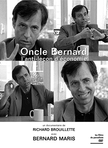 Oncle Bernard L'anti-Leçon D'economie