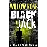 Black Jack: A nail biting, hair-raising thriller (Jack Ryder Book 4)