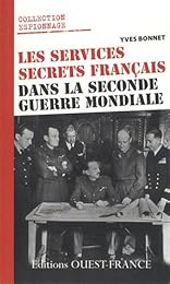 Les  services secrets français dans la Seconde guerre mondiale
