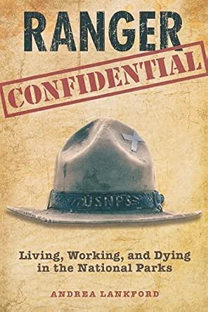Ranger Confidential: Living, Working 