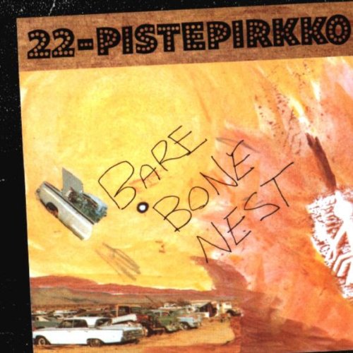 22 Pistepirkko - Bare Bone Nest - Zortam Music