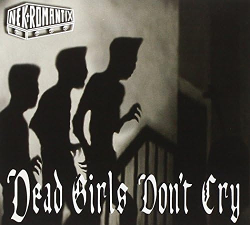 Dead Girls Don't Cry