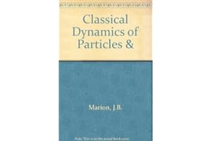 Classical Dynamics of Particles and Systems