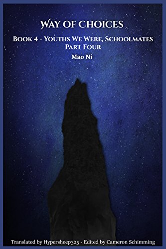 B.e.s.t Way of Choices: Book 4 - Youths We Were, Schoolmates, Part Four<br />[D.O.C]