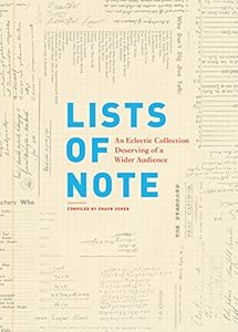 Lists of Note: An Eclectic Collection Deserving of a Wider Audience book cover