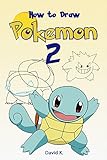How to Draw Pokemon #2: The Step-by-Step Pokemon Drawing Book