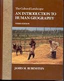 The Cultural Landscape : An Introduction to Human Geography, Rubenstein, James M., 0024045357