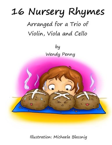Amazon.com: 16 Nursery Rhymes: Arranged for a Trio of Violin, Viola and ...