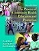 The Process of Community Health Promotion and Eduction