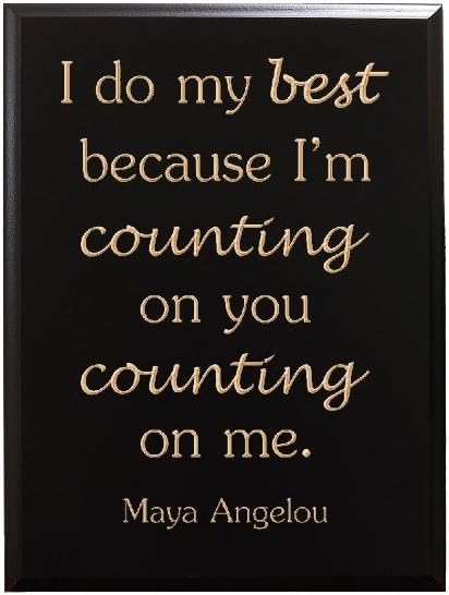 Amazon I Do My Best Because I M Counting On You Counting On Me Mayaマヤ アンジェロウsign By Timber Creekデザイン 9 X 12 ブラック インテリア オンライン通販