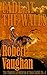 Cade At The Walls (The Western Adventures of Cade McCall Book 4) by Robert Vaughan