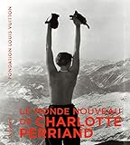 Le Monde nouveau de Charlotte Perriand (Livres d'Art) (French Edition) by 