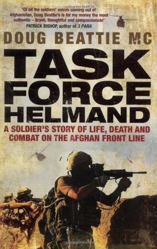 Task Force Helmand: A Soldier's Story of Life, Death and Combat on the Afghan Front Line by Doug MC with Philip Gomm Beattie (Hardcover)