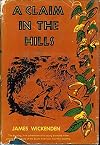 A claim in the hills
