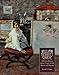 William Merritt Chase: Still Lifes, Interiors, Figures, Copies of Old Masters, and Drawings (Complete Catalogue of Known and Documented Work by William Merritt Chase)