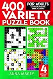 400 Variety Puzzle Books for Adults: Kakuro, Slitherlink, Akari, Fillomino (Volume 2) by Anna Magey