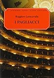 I Pagliacci: Vocal Score (G. Schirmer Opera Score Editions) by J Machlis, Ruggiero Leoncavallo