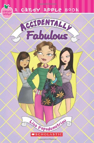 Candy Apple #12: Accidentally Fabulous