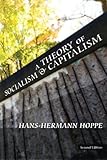 A Theory of Socialism and Capitalism