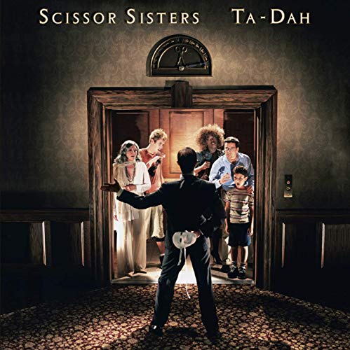 Album Art for Ta Dah! by Scissor Sisters