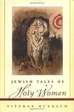 Jewish Tales of Holy Women