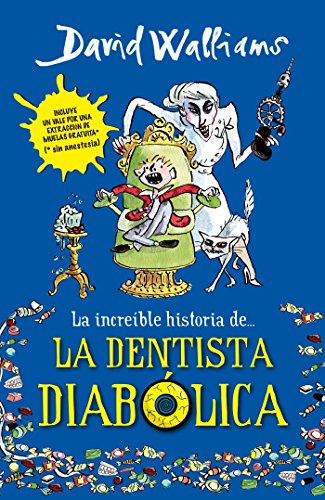 La Increible Historia De La Dentista Diabolica David Walliams Pdf Geanmucenque