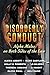 Disorderly Conduct: Alpha Males on Both Sides of the Law