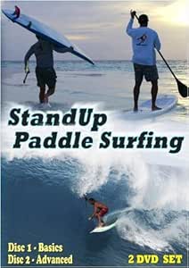 101-301 Stand Up Paddle Surfing- 2 Disc set by Worlds best ...