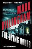 The Dying Hours (The Di Tom Thorne Series)