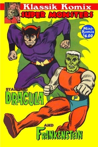 Klassik Komix: Super Monsters, Frankenstein & Dracula
