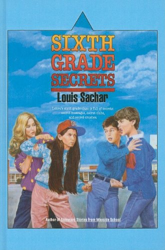 Sixth Grade Secrets (Apple Paperbacks (Prebound))