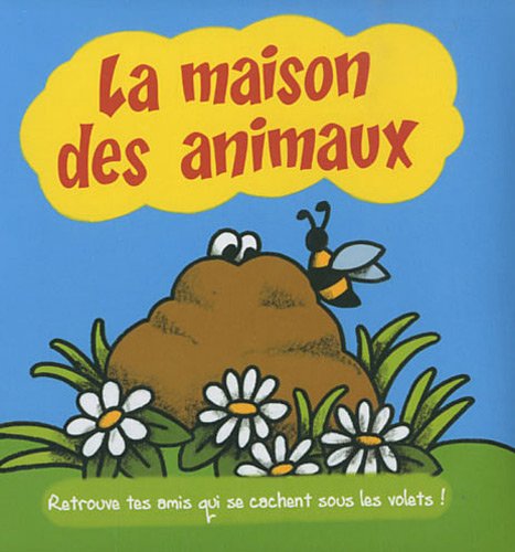 La  maison des animaux
