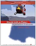 SÃ©curitÃ© civile en France (French Edition) by 