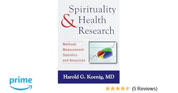 Spirituality And Health Research Methods Measurements - 