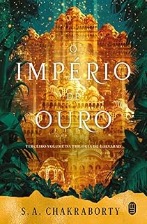 Livro O Império de Ouro (Trilogia de Daevabad, vol. 3)