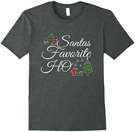 Mens Womens Santa's Favorite Ho Funny Woman's Christmas Gift 3XL Dark Heather