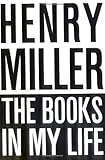 "The Books in My Life" av Henry Miller