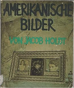 Amerikanische Bilder Eine Reise Durch Das Schwarze Amerika German Edition Jacob Holdt Amazon Com Books