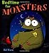 Bedtime for Monsters: A Picture Book