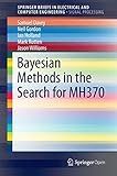 Bayesian Methods in the Search for MH370 (SpringerBriefs in Electrical and Computer Engineering) by Sam Davey, Neil Gordon