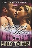Fighting for Her Mate (Sassy Mates) (Volume 5)