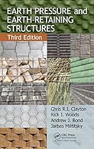 Earth Pressure and Earth-Retaining Structures; Third Edition