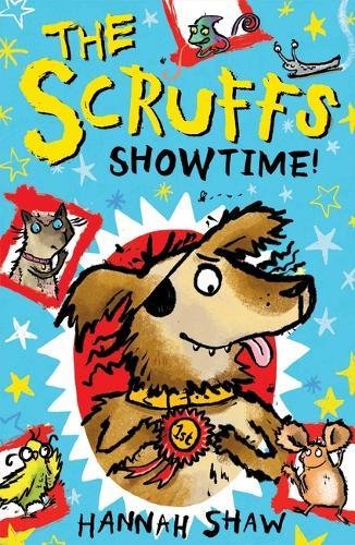 The scruffs: showtime!