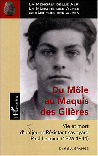 Du Môle au maquis des Glières
