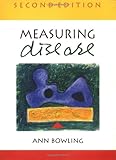 Measuring Disease : A Review of Disease-Specific Quality of Life Measurement Scales, Bowling, Ann, 0335206417