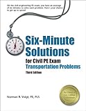 Six-Minute Solutions for Civil PE Exam
