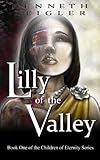 Lilly of the Valley (The Children of Eternity Book 1)