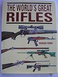 Hardcover The World's Great Rifles Book