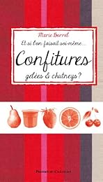 Confitures, gelées & chutneys ?