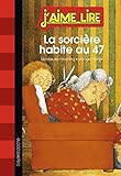 La sorcière habite au 47 by 